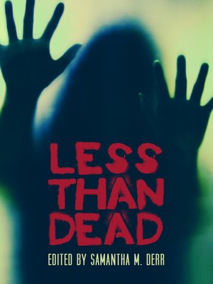 cover image of Less Than Dead